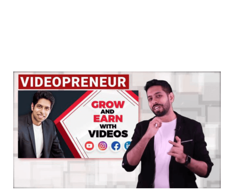 Videopreneur grow and earn with videos by himeesh madaan