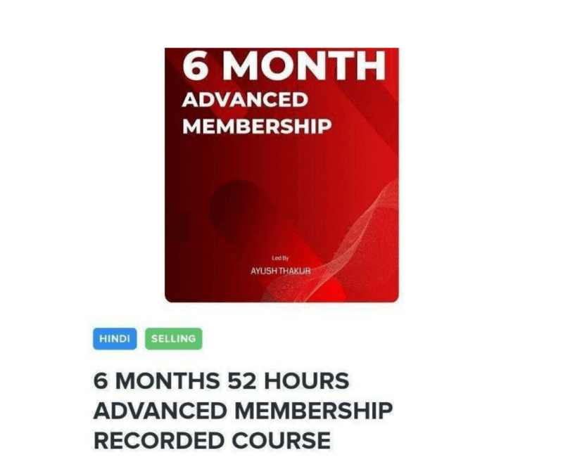 ayush thakur 6 months 52 hours advanced course