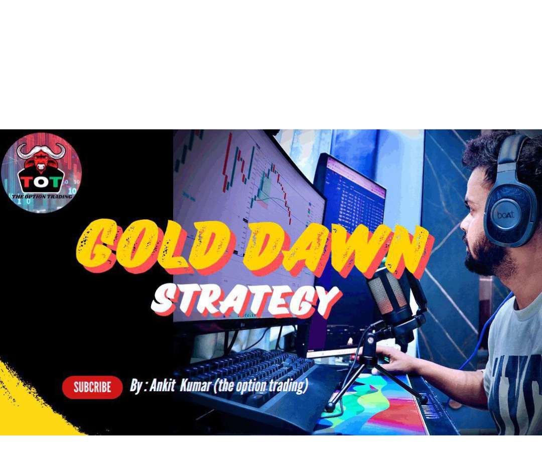 Gold Down Strategy by the Option Trading by Ankit Kumar 2025