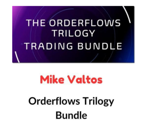 Mike Valtos – Orderflows Trilogy Bundle